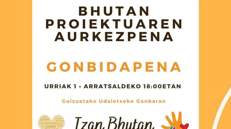 'Bhutan' proiektua aurkeztuko dute