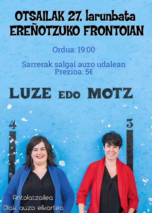 Etzi, 'Luze edo motz' Ereñotzun