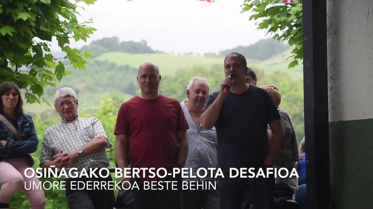 Giro paregabea, Osiñagako Jaietako bertso-pelota desafioan