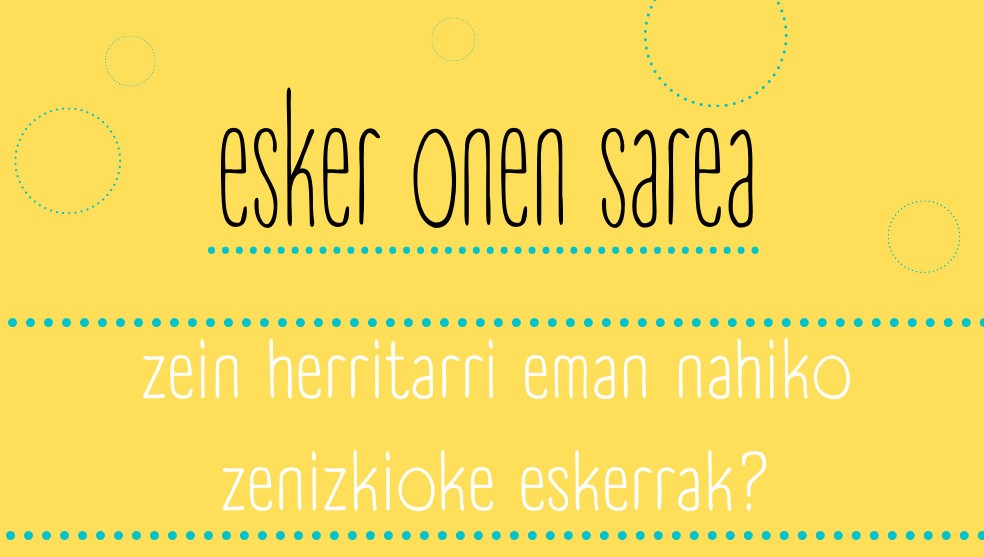 Esker onen sarea osatzeko, kanpaina martxan bihartik