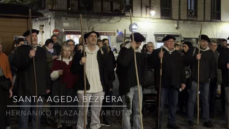 Santa Ageda bezpera, Hernaniko Plazan elkartuta