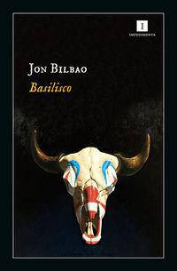 Literatur solasaldia: 'Basilisco' (Jon Bilbao)