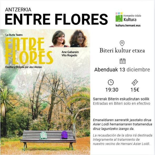 'Entre flores' antzerki solidarioa,  Asier Loidirentzat abenduaren 13an