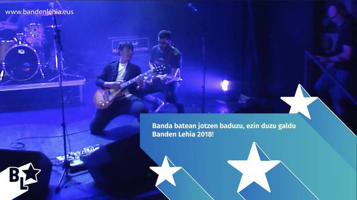 Musika taldeek izena eman dezakete hamargarren Banden Lehian