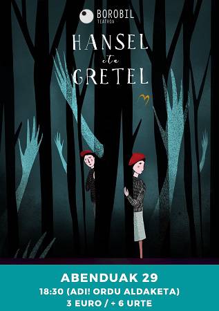 'Hansel eta Gretel' ikusteko sarrerak, salgai