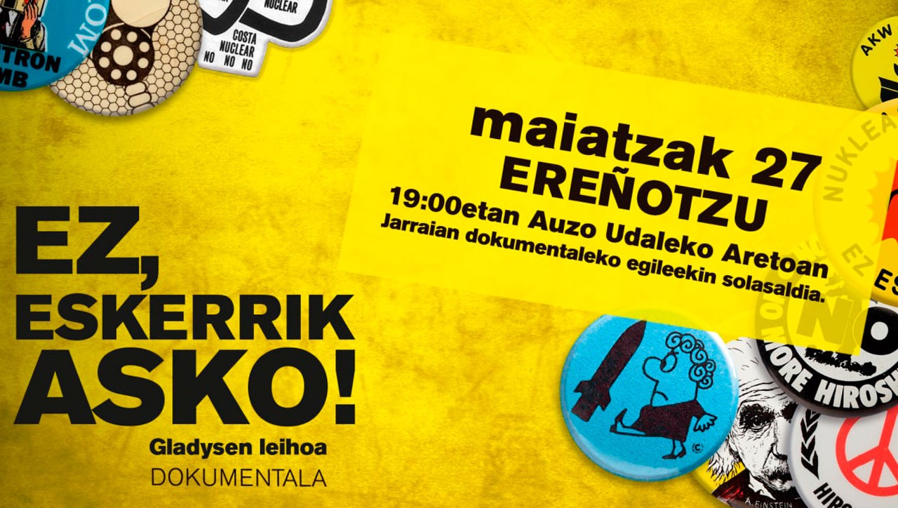 'Ez, eskerrik asko! Gladysen leihoa' dokumentala bihar, Ereñotzun