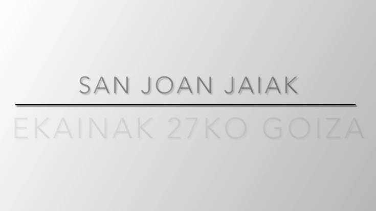 San Joanak - ekainaren 27ko goiza