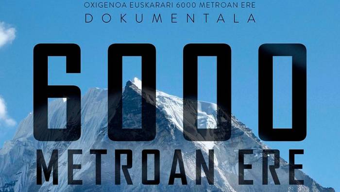 '6000 metroan ere' dokumentala Erriberan abenduaren 26an, eta gaurtik sarrerak eskuragai