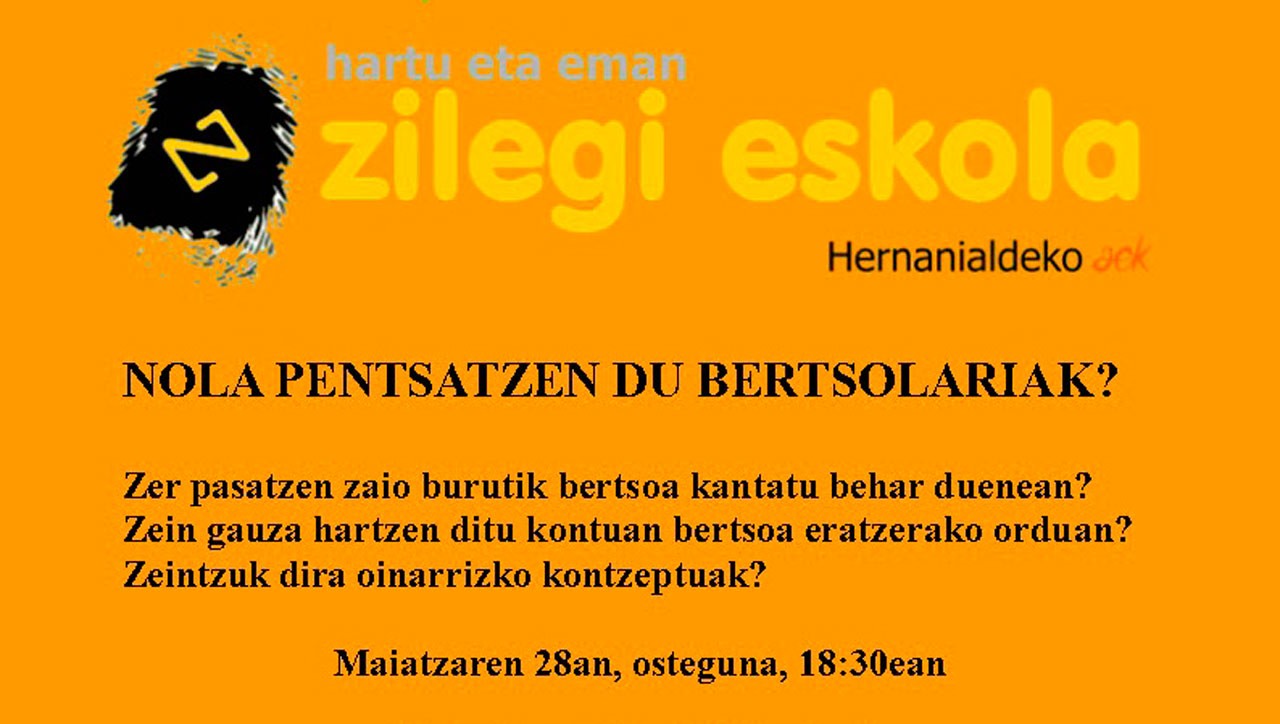 Bertsolariaren burura, Zilegi Eskolan