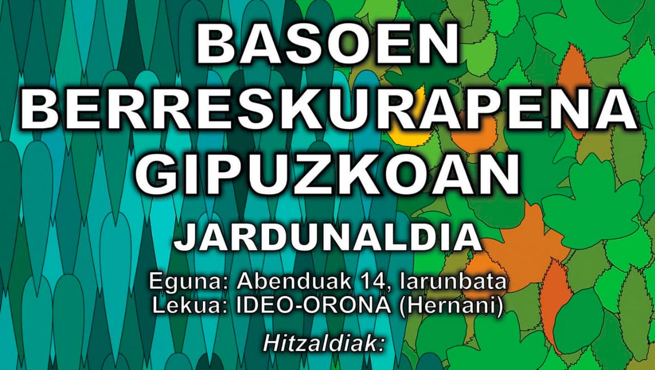 Gipuzkoako basoen berreskurapenari buruzko jardunaldiak, Oronan