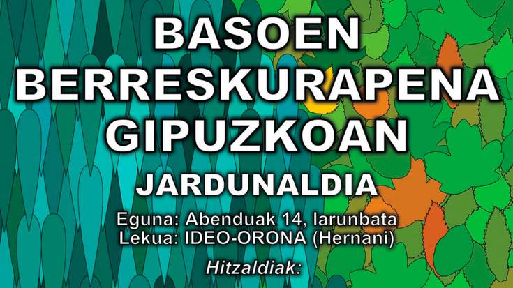 Gipuzkoako basoen berreskurapenari buruzko jardunaldiak, Oronan