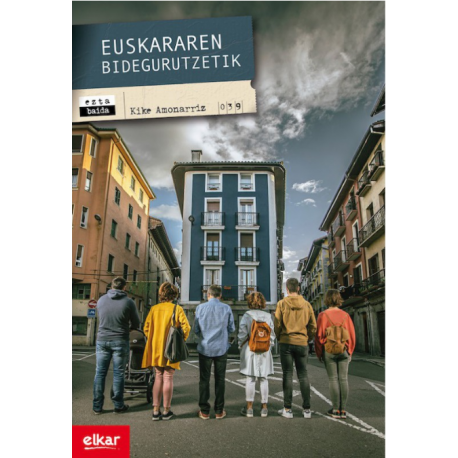 'Euskararen bidegurutzetik' liburuaren aurkezpena bihar Kike Amonarrizek, Euskaraldiaren eskutik
