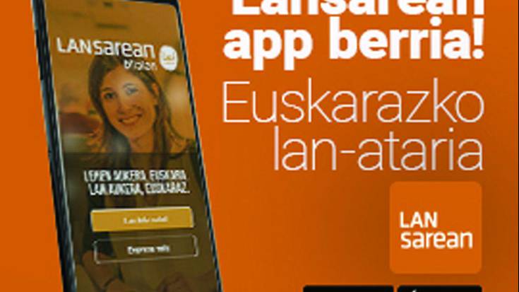 Abian da Lansarean App: lan aukera ­euskaraz izatea errazten duen aplikazioa