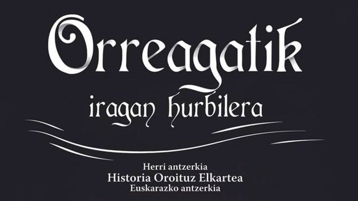 Orreagatik iragan hurbilera
