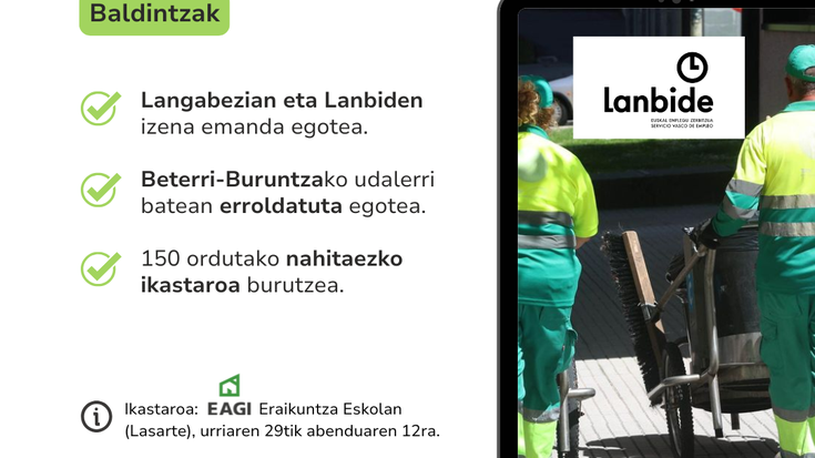 Brigadetako operario gisa aritzeko 15 kontratazio eskaintzen dira langabetuen enplegagarritasuna sustatzeko